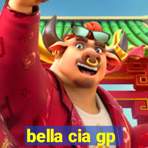 bella cia gp